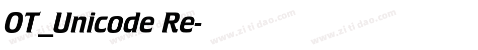 OT_Unicode Re字体转换